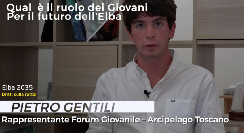 #ELBA2035: PIETRO GENTILI, RAPPRESENTANTE FORUM DEI GIOVANI.